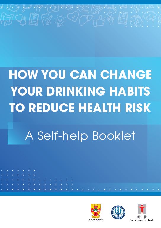 How You Can Change Your Drinking Habits To Reduce Health Risk: A Self-help Booklet